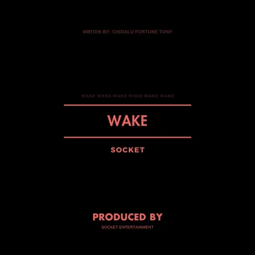 WAKE