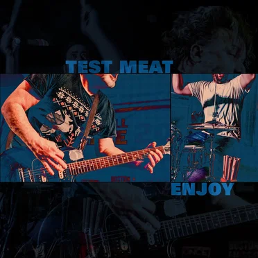 Enjoy by Test Meat - album cover