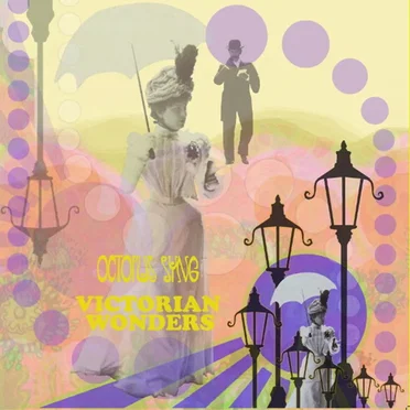 Victorian Wonders by Octopus Syng - album cover