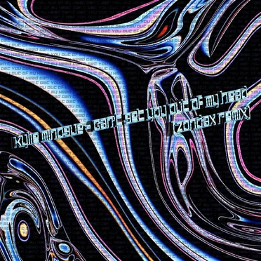 Can't Get You Out of My Head (Zondax remix) by ZONDAX - album cover
