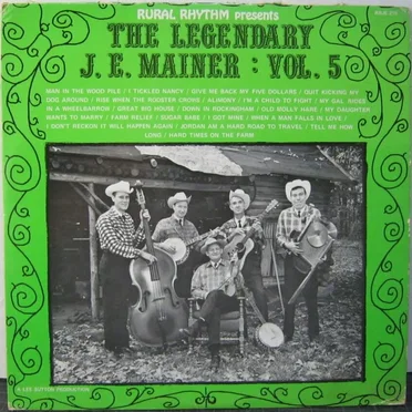 The Legendary J.E. Mainer: Vol. 5
