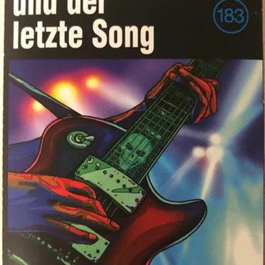 Die drei ??? 183: und der letzte Song by Die drei ??? - album cover