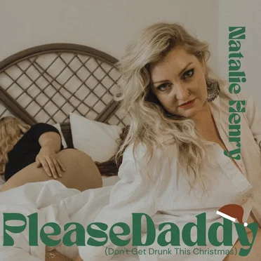 Please Daddy (Don’t Get Drunk This Christmas)