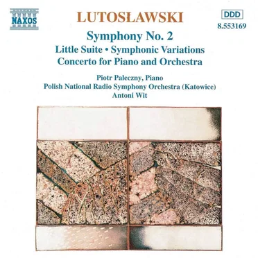 Symphony No. 2 / Little Suite / Symphonic Variations / Concerto for Piano and Orchestra