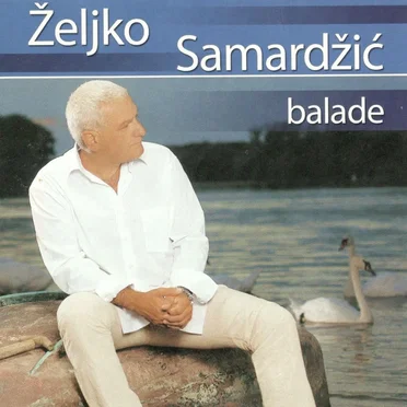 Balade by Željko Samardžić - album cover