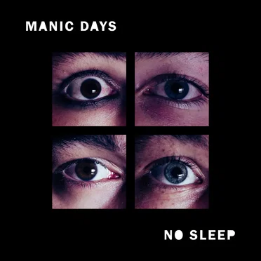 No Sleep by Manic Days - album cover
