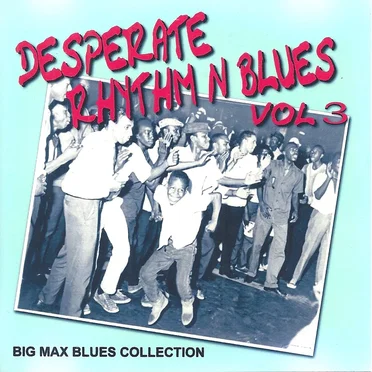 Desperate Rhythm 'N' Blues, Vol. 3 by Various Artists - album cover