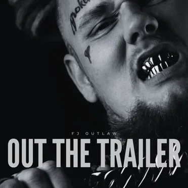 Out the Trailer