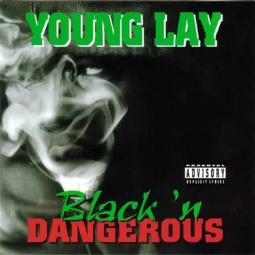 Black 'n Dangerous by Young Lay - album cover
