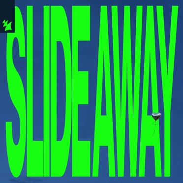 Slide Away