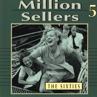 Million Sellers 5: The Sixties by Various Artists - album cover