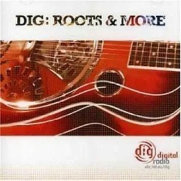 Dig: Roots & More by Various Artists - album cover