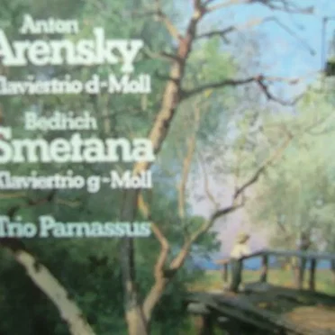 Arensky: Klaviertrio d-Moll / Smetana: Klaviertrio g-Moll