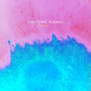 Daytona Bleach by Monowhales - album cover