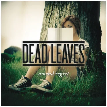 Amend Regret EP by Dead Leaves - album cover