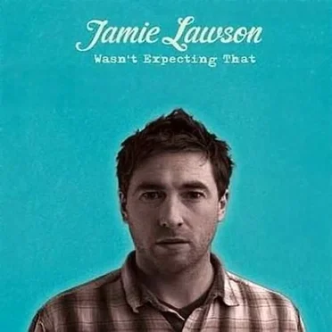 Wasn't Expecting That by Jamie Lawson - album cover