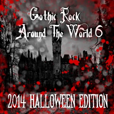 Gothic Rock Around the World VI: 2014 Helloween Edition by Various Artists - album cover