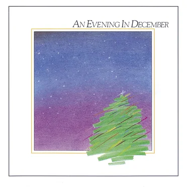 An Evening in December