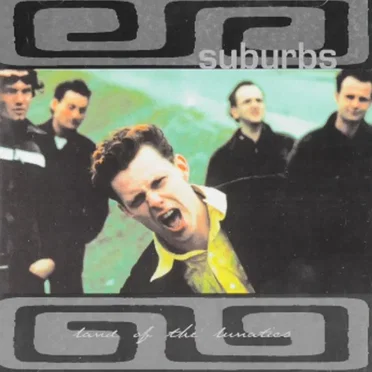 Land of the Lunatics by Suburbs - album cover