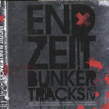 Endzeit Bunkertracks [Act IV] by Various Artists - album cover