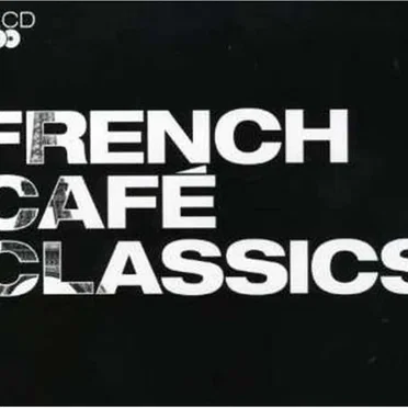 French Café Classics by Various Artists - album cover