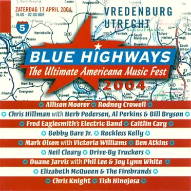 Blue Highways: The Ultimate Americana Music Fest 2004 by Various Artists - album cover