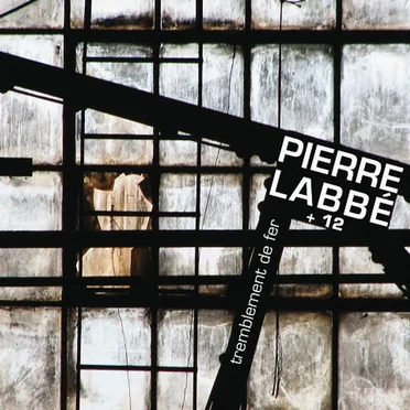 Tremblement de fer by Pierre Labbé - album cover