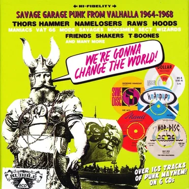 We’re Gonna Change the World! (Savage Garage Punk From Valhalla 1964–1968) by Various Artists - album cover