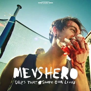 Days That Shape Our Lives by Me vs Hero - album cover