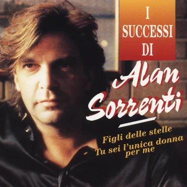 I successi di Alan Sorrenti