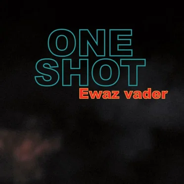 Ewaz Vader by One Shot - album cover