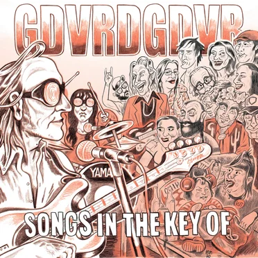 Songs in the Key of GDVRDGDVR
