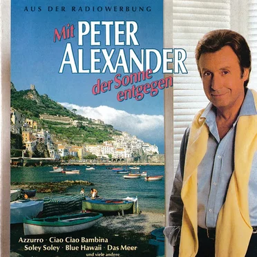 Mit Peter Alexander der Sonne entgegen