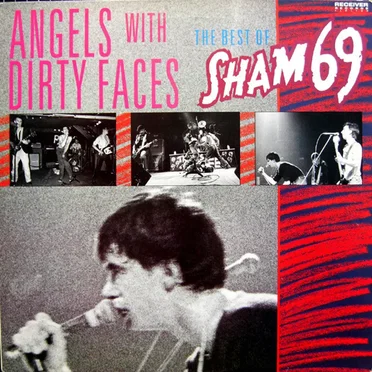 Angels With Dirty Faces: The Best of Sham 69