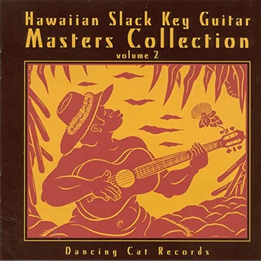 Hawaiian Slack Key Guitar Masters Collection, Volume 2 by Various Artists - album cover