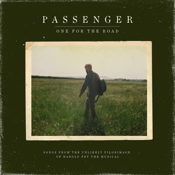 One for the Road (Songs from the Unlikely Pilgrimage of Harold Fry the Musical)