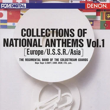 Collections of National Anthems, Volume 1 (Europe/U.S.S.R./Asia)