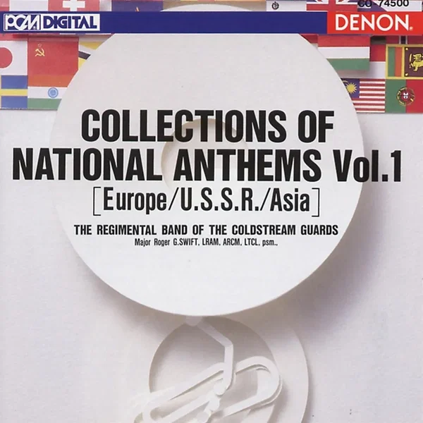 Collections of National Anthems, Volume 1 (Europe/U.S.S.R./Asia)