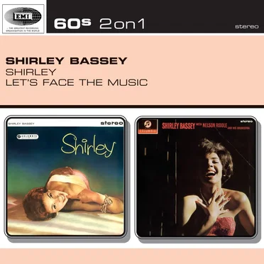 Shirley / Let’s Face the Music