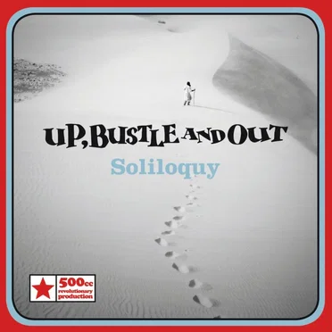 Soliloquy by Up, Bustle & Out - album cover