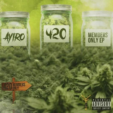 420 Members Only by Ayiro - album cover