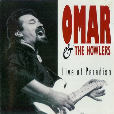 Live at the Paradiso by Omar and the Howlers - album cover