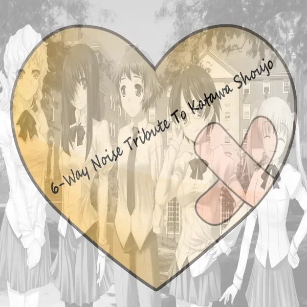 6-Way Noise Tribute to Katawa Shoujo