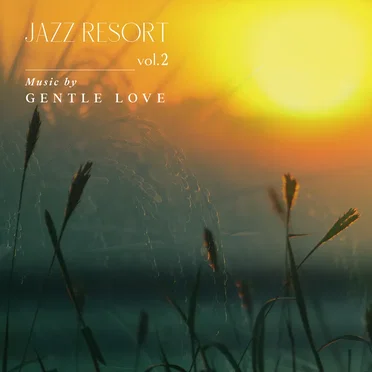 JAZZ RESORT vol. 2