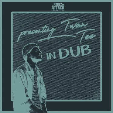Presenting Twan Tee in Dub
