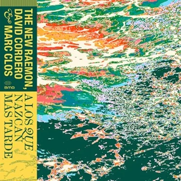 A Los Que Nazcan Más Tarde