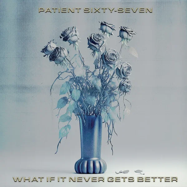 What If It Never Gets Better