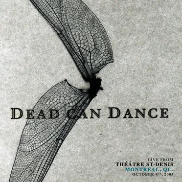 Live from Théâtre St‐Denis, Montreal, QC. October 4th, 2005