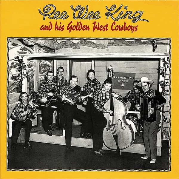 Pee-Wee King and His Golden West Cowboys