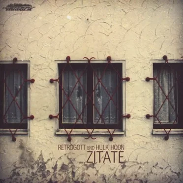 Zitate by Retrogott und Hulk Hodn - album cover